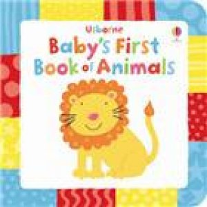 Baby's First Book of Animals by Various