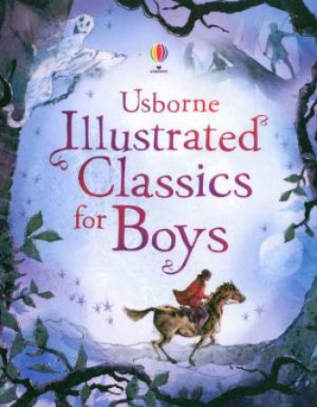 Illustrated Children's Classics for Boys by Various