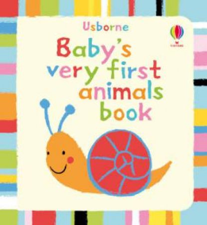 Baby's Very First Book of Animals by Various