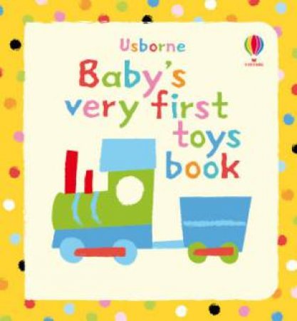 Baby's Very First Book of Toys by Various