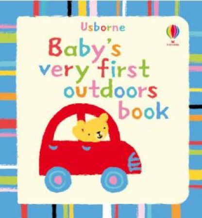 Baby's Very First Book of Outdoors by Various