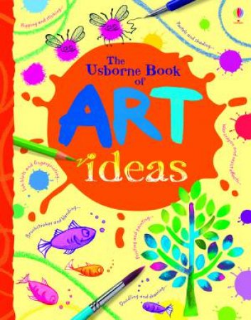 Usborne Book of Art Ideas, Mini Spiral Bound Ed by Usborne Art Ideas