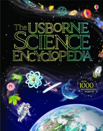 Usborne Science Encyclopedia by Usborne