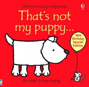 That's Not My Puppy by Fiona Watt & Rachel Wells