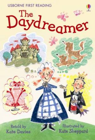 Usborne First Reading: The Daydreamer by Various