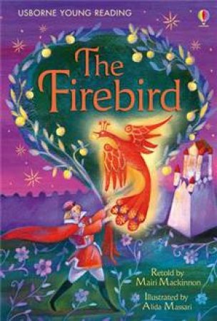 Usborne Young Reading: The Firebird by Various