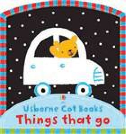 Things That Go, Cot Book by Various