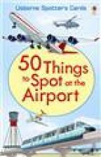 Usborne Spotters Cards 50 Things to Spot at the Airport