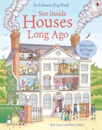 See Inside: Houses Long Ago by Katie Daynes