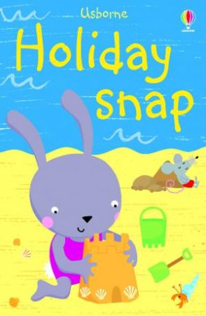 Holiday Snap by Usborne