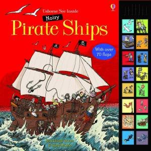 Noisy Pirates: See Inside Pirate Ships by Various