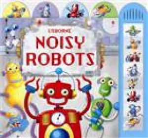 Noisy Robots by Sam Taplin