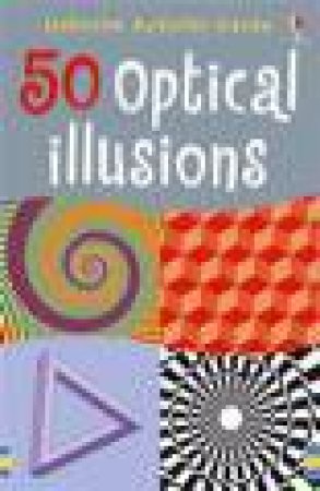 Optical Illusions Activity Cards by Various