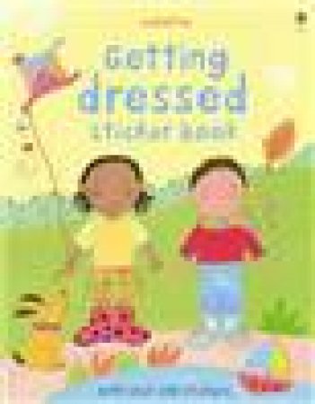 Getting Dressed Sticker Book by Various