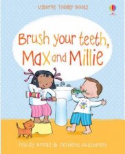 Max and Millie Brush Your Teeth