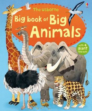 Big Book of Big Animals by Hazel Maskell