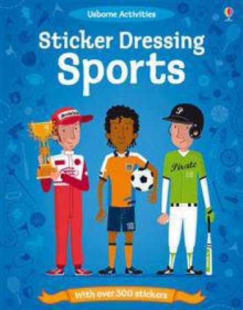 Sticker Dressing Up: Sports by Kate Davies