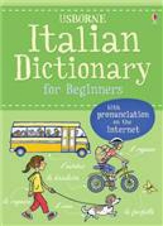 Beginner's Dictionary: Italian by Helen Davies & Giovanna Iannaco