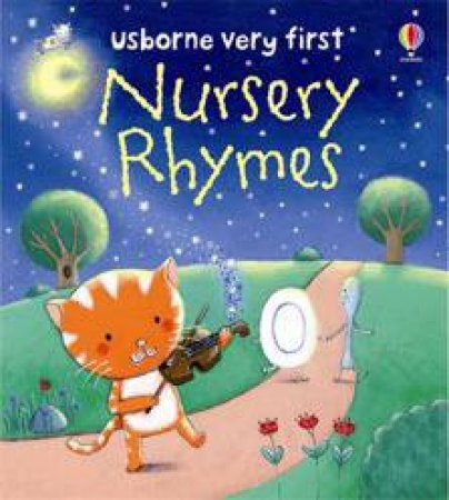 Usborne Very First: Nursery Ryhmes by Various