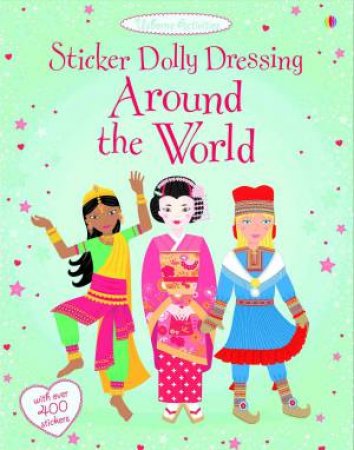 Sticker Dolly Dressing Around the World by Emily Bone