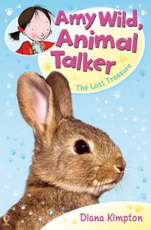 Lost Treasure: Amy Wild, Animal Talker by Diana Kimpton