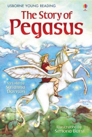 The Story of Pegasus by Susanna Davidson