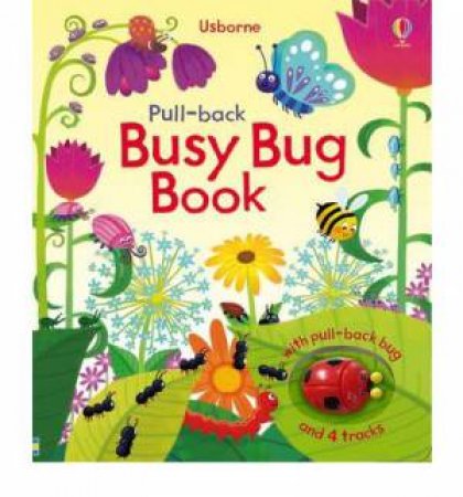 Pull-back Busy Bug Book by Various