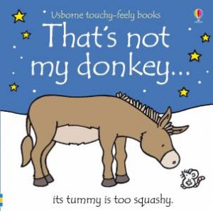 That's Not My Donkey... by Fiona Watt & Rachel Wells