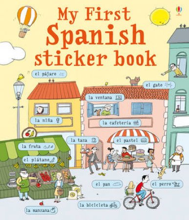 My First Spanish Sticker Book by Sue Meredith