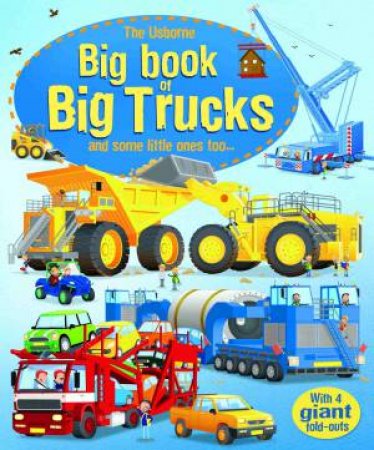 Big Book of Big Trucks by Megan Cullis