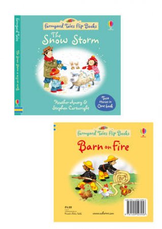 Snow Storm/Barn On Fire: Farmyard Tales Flip Books by Various