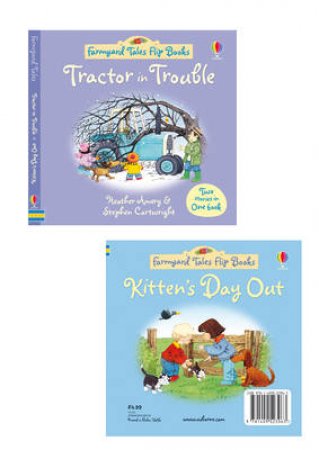 Tractor In Trouble/Kitten's Day: Farmyard Tales Flip Books by Various