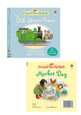 The Old Steam Train/Market Day: Farmyard Tales Flip Books by Various