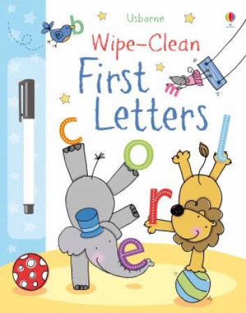 Wipe-Clean First Letters by Felicity Brooks