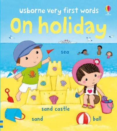 Very First Words on Holiday by Unknown