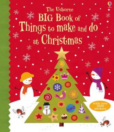 Big Book Of Christmas Things To Make And Do Collection by Various