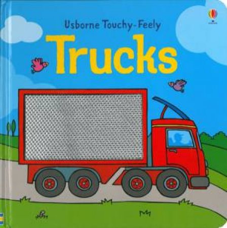 Usborne Luxury Touchy Feely: Trucks by Various