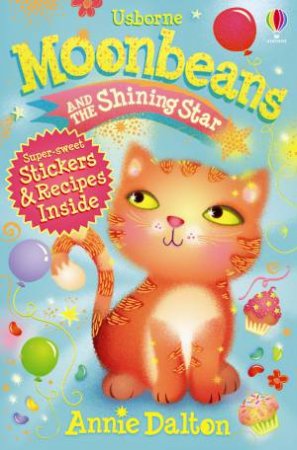 Moonbeans and The Shining Star by Annie Dalton