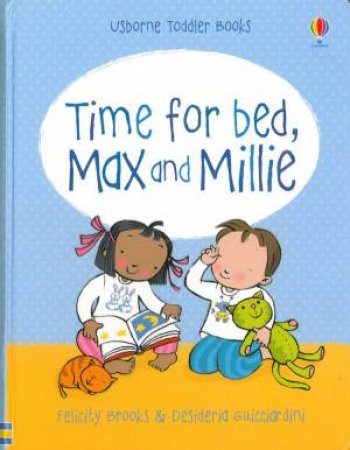 Max and Millie Time for Bed by Felicity Brooks