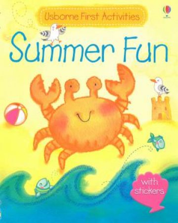 Summer Fun by Fiona Watt