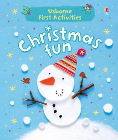 Usborne First Activities: Christmas Fun by Fiona Watt