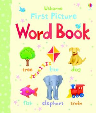 First Picture Word Book by .