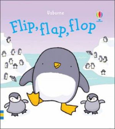 Usborne Bath Books: Flip, Flap, Flop by Stella Baggott