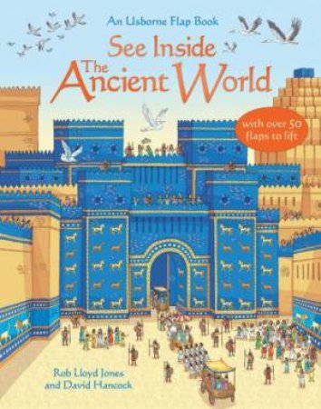 See Inside Ancient World by Rob Lloyd Jones