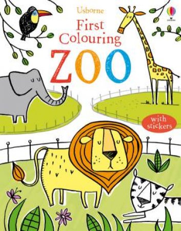 First Colouring Book Zoo by Various 