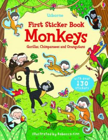 First Sticker Book: Monkeys by Jessica Greenwell