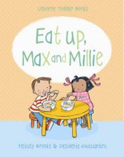 Eat Up Max And Millie