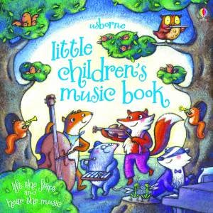 Little Children's Music Book by Fiona Watt