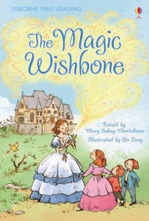 The Magic Wishbone by Mary Sebag-Montefiore