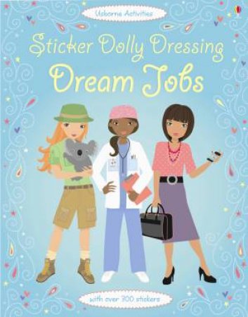 Sticker Dolly Dressing: Dream Jobs by Various 